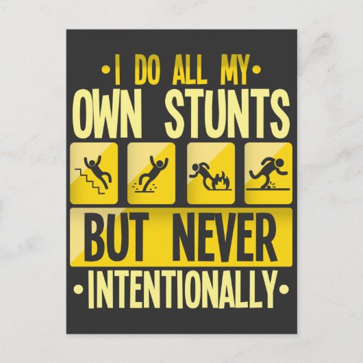 私は自分のスタント·アクシデントを不器用な人々のユーモア ポストカード (正面)