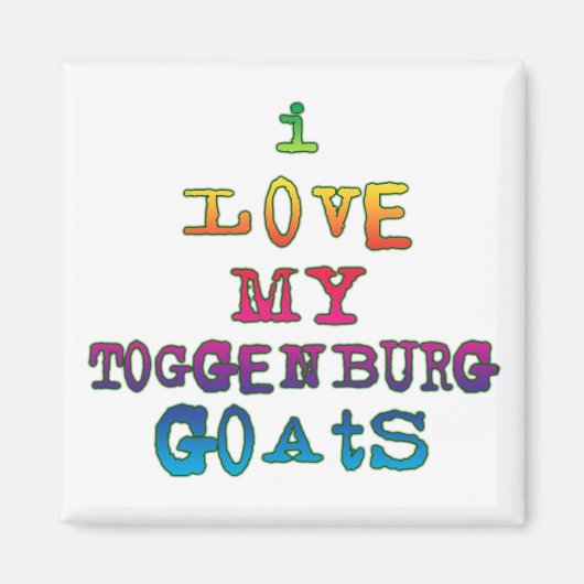 私は自分のトゲンのヤギが大好き マグネット (正面)