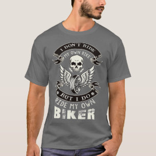 私は自分のバイクのシック妻バイクに乗らない1 Tシャツ