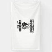 私は自分のブリタニーを抱擁するので、私は人々を窒息させないようにおもしろい犬 横断幕 (縦)