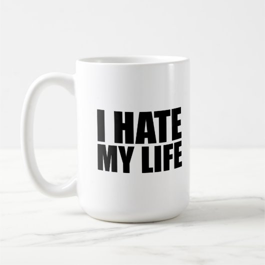 私は自分の人生が嫌いだ コーヒーマグカップ (左)