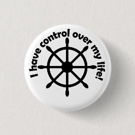 私は自分の人生を支配している！ 缶バッジ