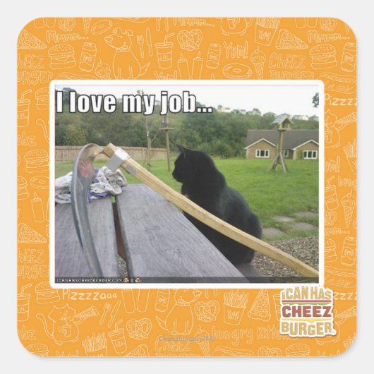 私は自分の仕事が大好きだ スクエアシール (正面)