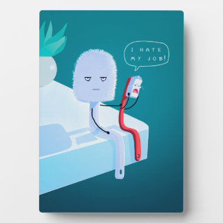 私は自分の仕事が嫌いだ フォトプラーク