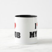 私は自分の仕事のハートが大好き マグカップ (中央)