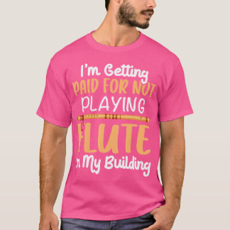 私は自分の体の中でフルート遊ではなく報酬を得ている Tシャツ