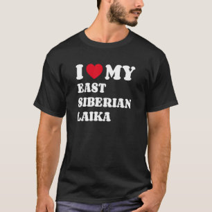 私は自分の東シベリアのライカが大好き Tシャツ