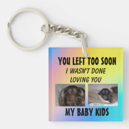 私は自分の毛皮のベビーメモリアルを愛していなかった キーホルダー