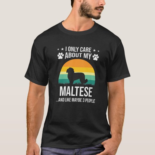 私は自分の気にマルチーズの犬の恋人についてだけ Tシャツ (正面)