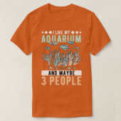 私は自分の水族館が好きで、多分3人の人々のアクアリスト – Tシャツ (デザイン正面)