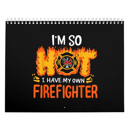 私は自分の消防士を持っていて、とても暑い カレンダー (カバー)
