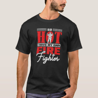 私は自分の消防士を持っている1 Tシャツ
