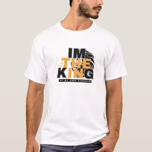 私は自分の王国のヴィベの王前向きだ Tシャツ