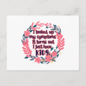 私は自分の症状を調べた子供がいることが分かった ポストカード (正面)