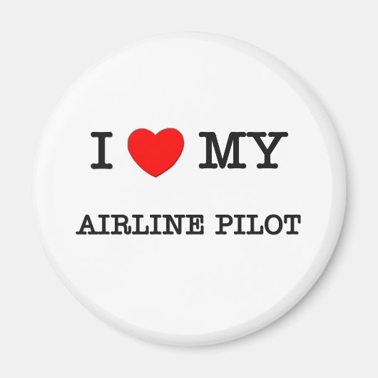 私は自分の航空会社のパイロットが大好き マグネット (正面)