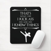 私は自分の行動を知っている – 私は蹴る マウスパッド (マウス)