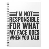 私は自分の顔に責任がないおもしろい ノートブック (正面)