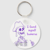 私は自分自身の上腕骨を見つけおもしろいた – Skeleton Pun キーホルダー (裏面)