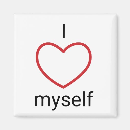 私は自分自身を愛している マグネット (正面)