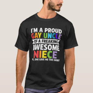 私は自由誇りを持ったな姪Lgbtqのゲイ叔父だ Tシャツ