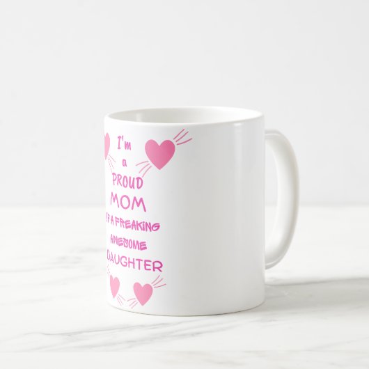 私は自由誇りを持ったな娘の母素晴らしだ コーヒーマグカップ (正面右)