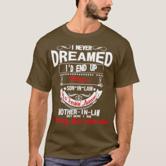 私は自由Mの法則の息子になるとは夢にも思わなかった Tシャツ