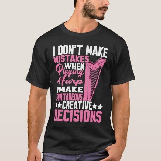 私は自発的なクリエイティブの決定ハープ1 Tシャツ (正面)