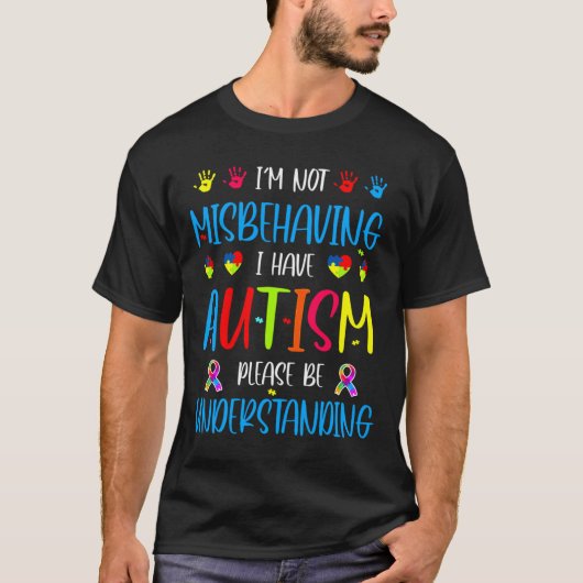 私は自閉症で過ごす事が出来ない Tシャツ (正面)