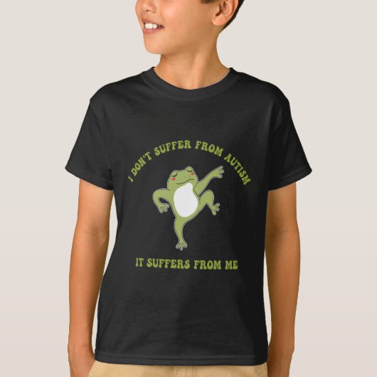 私は自閉症に苦しまない私はファンン Tシャツ (正面)