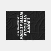 私は自閉症に苦しむのではない私はそれがとても上手い フリースブランケット (正面(横))