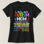 私は自閉症のママ私の財布は空のT S Tシャツ (デザイン正面)
