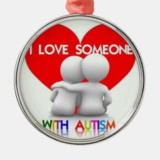 私は自閉症の休日のオーナメントとの誰かを愛します メタルオーナメント (正面)