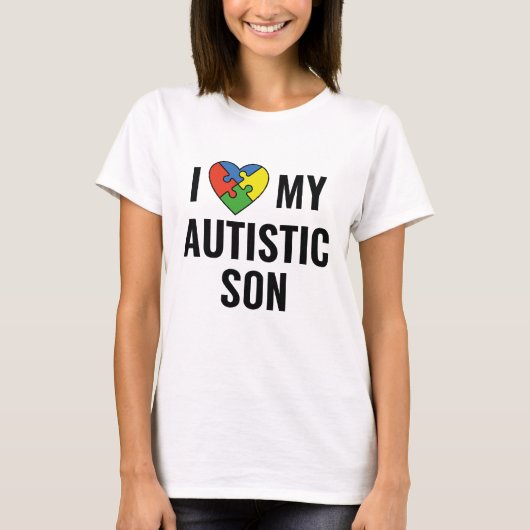 私は自閉症の息子を愛している Tシャツ (正面)