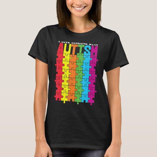 私は自閉症の意識で人を愛している Tシャツ (正面)