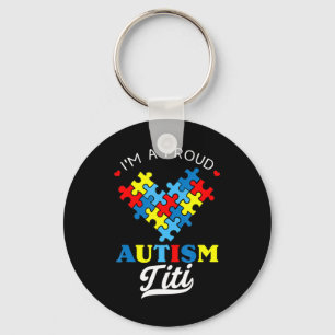 私は自閉症の誇りを持ったティティである – 誰が叔母のために最適 キーホルダー