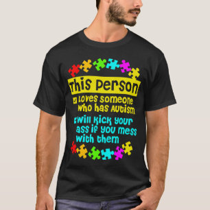私は自閉症のTシャツを着た人が大好き Tシャツ