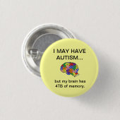 "私は自閉症を経験するかもしれません…" ボタン 缶バッジ (正面&裏面)