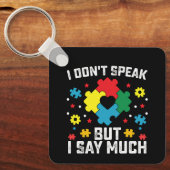 私は自閉症話の気付きを多く言わない キーホルダー (正面)