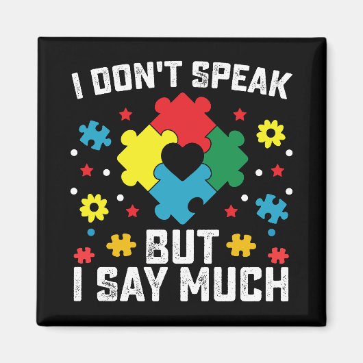 私は自閉症話の気付きを多く言わない マグネット (正面)