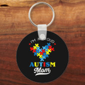 私は自閉症誇りを持ったの母である – 誰が誰のために最適 キーホルダー (正面)