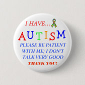 "私は自閉症"ボタン経験します 缶バッジ (正面)