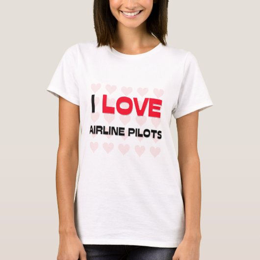 私は航空会社のパイロットを愛します Tシャツ (正面)