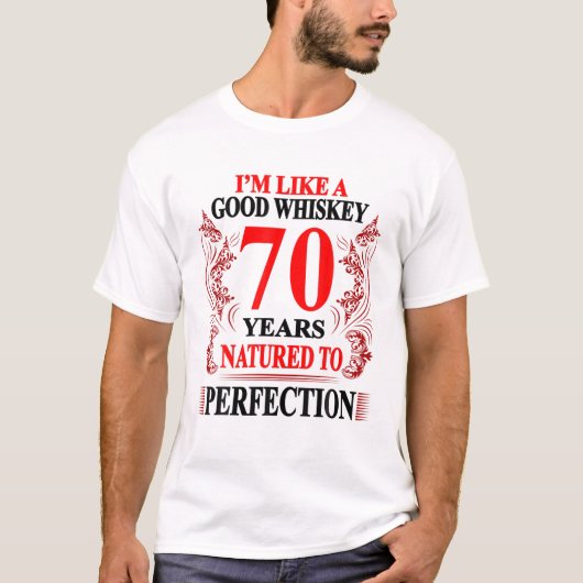 私は良いウイスキーのように70年 – 70誕生日7 Tシャツ (正面)