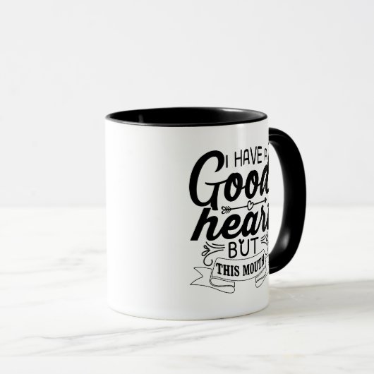 私は良いハートを持っているが、この口おもしろマグカップ マグカップ (正面右)