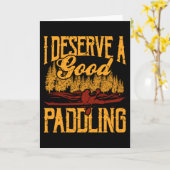 私は良いパドリングカヤックカヤックをおもしろい受けるに値する カード