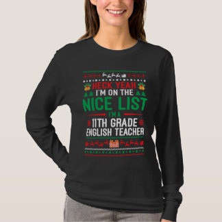 私は良いリストに載っている私は11年生の英語のテアックだ Tシャツ