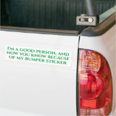 私は良い人である – Bumper Sticker バンパーステッカー (トラック上)