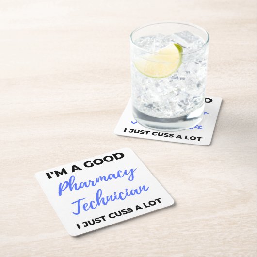 私は良い薬局の技術者である私はちょうど多くのことを考える2 スクエアペーパーコースター (インサイチュ)