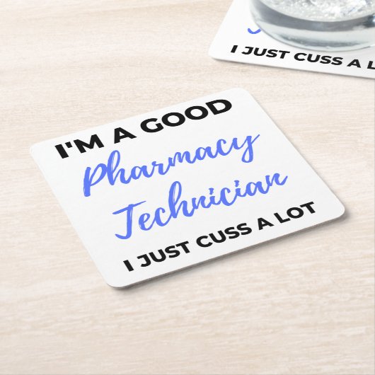 私は良い薬局の技術者である私はちょうど多くのことを考える2 スクエアペーパーコースター (アングル)