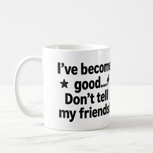 私は良くなった…私の友達に言うな! – 羽五郎 コーヒーマグカップ (左)